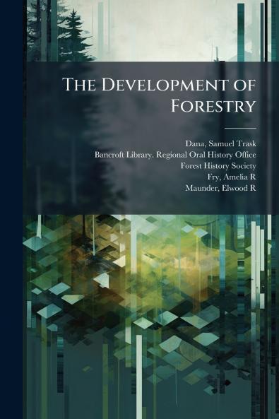 The Development of Forestry