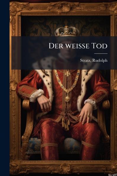 Der weisse Tod
