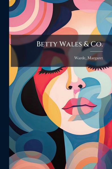 Betty Wales & Co.