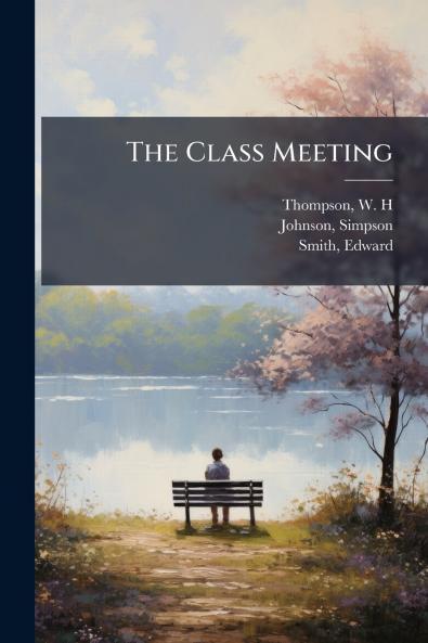 The Class Meeting
