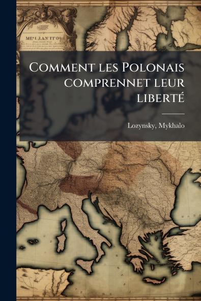 Comment les Polonais comprennet leur liberté