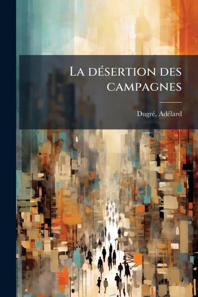 La désertion des campagnes