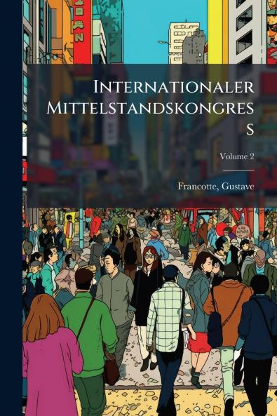 Internationaler Mittelstandskongress; Volume 2