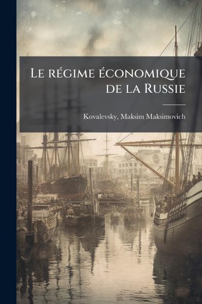 Le régime économique de la Russie