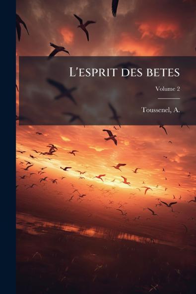 L'esprit des betes