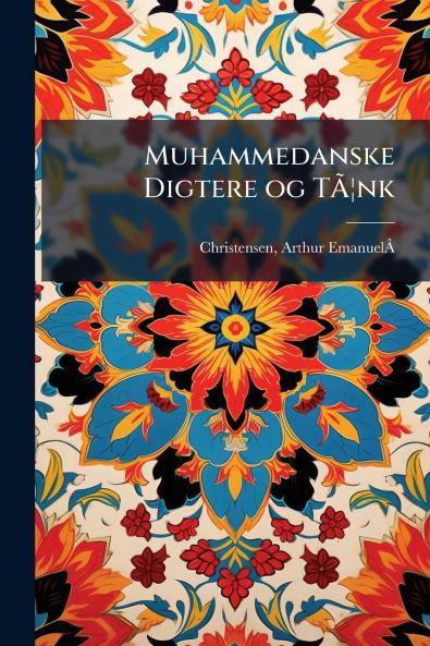 Muhammedanske Digtere og TÃ¦nk