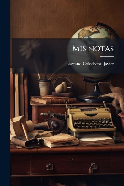 Mis notas