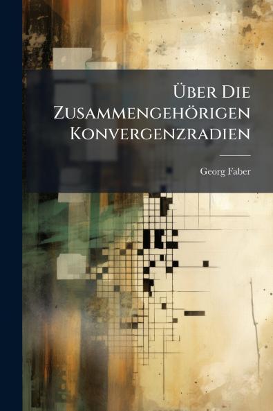 Über Die Zusammengehörigen Konvergenzradien