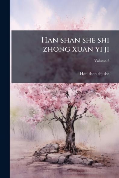 Han shan she shi zhong xuan yi ji