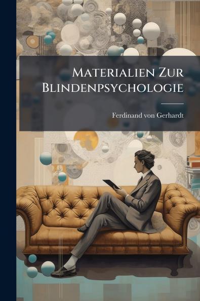 Materialien Zur Blindenpsychologie