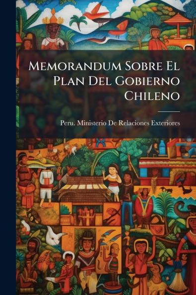 Memorandum Sobre El Plan Del Gobierno Chileno