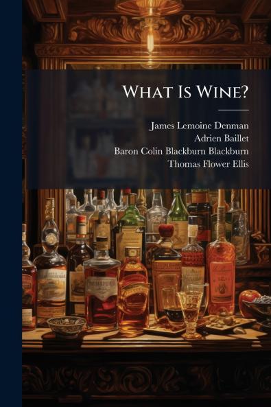 What Is Wine?