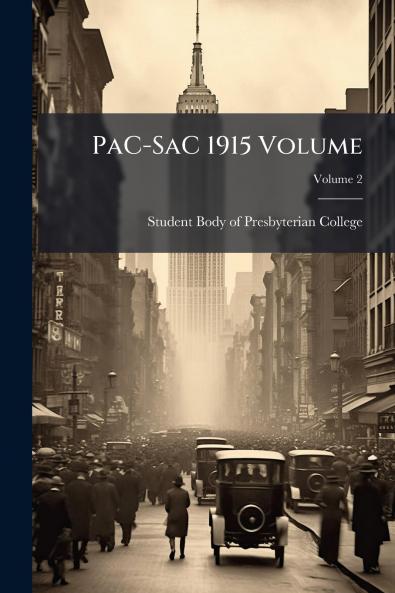 PaC-SaC 1915 Volume; Volume 2