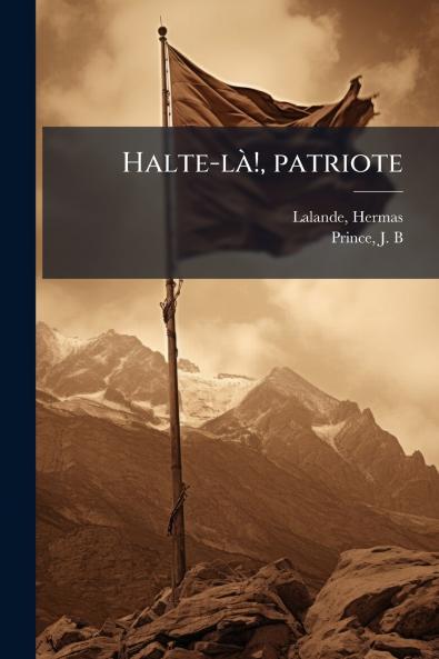 Halte-là! patriote