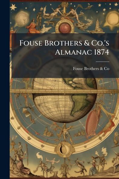 Fouse Brothers & Co.'s Almanac 1874