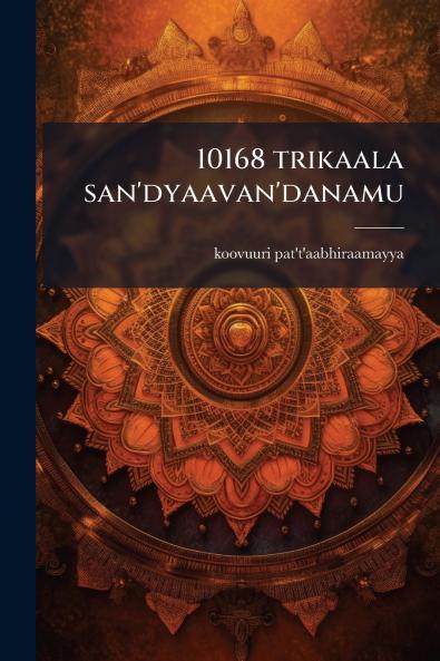 10168 trikaala san'dyaavan'danamu