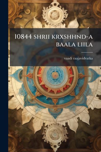 10844 shrii krxshhnd-a baala liila
