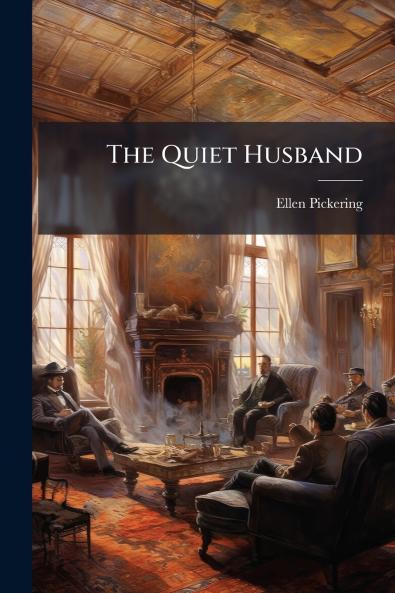 The Quiet Husband