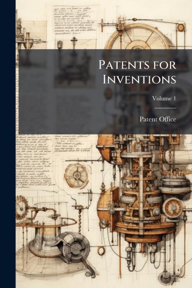 Patents for Inventions