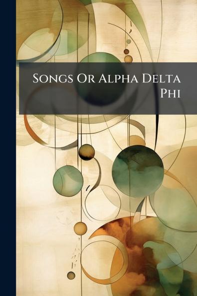 Songs Or Alpha Delta Phi