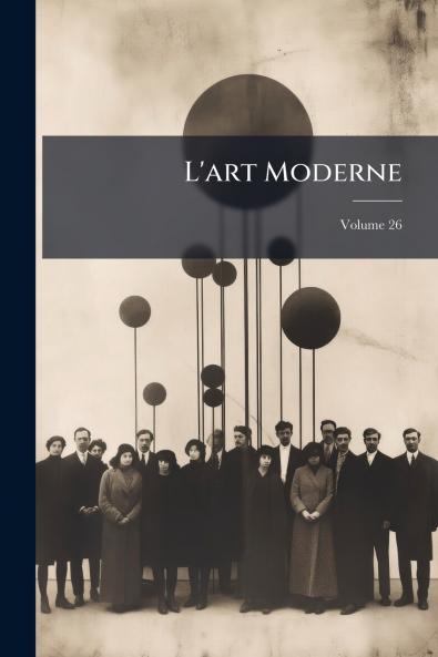 L'art Moderne; Volume 26