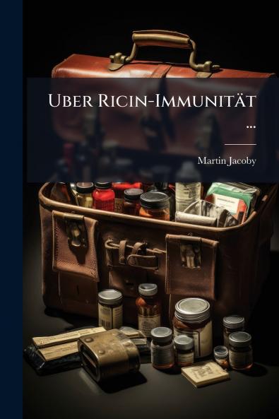 Uber Ricin-Immunität ...