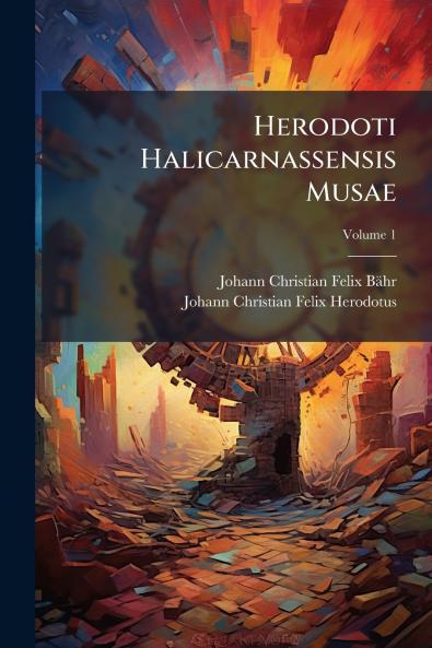 Herodoti Halicarnassensis Musae