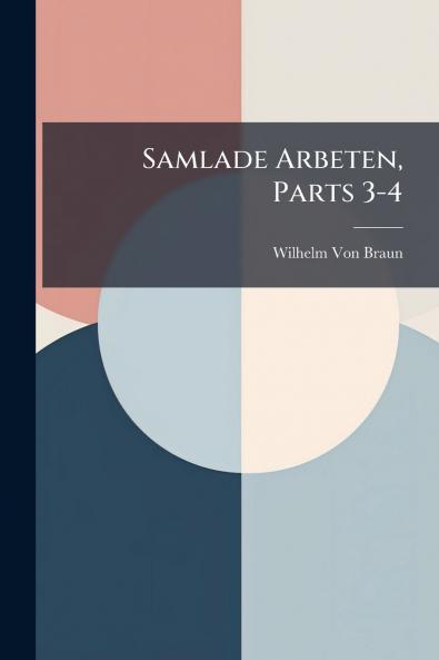 Samlade Arbeten Parts 3-4
