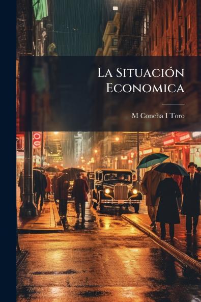 La Situación Economica