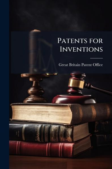 Patents for Inventions