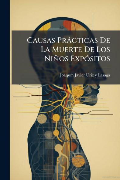 Causas Prácticas De La Muerte De Los Niños Expósitos
