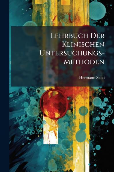 Lehrbuch Der Klinischen Untersuchungs-Methoden