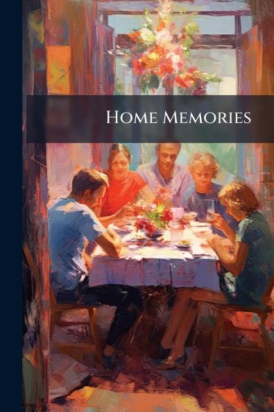 Home Memories