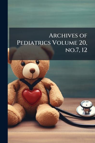 Archives of Pediatrics Volume 20 no.7 12