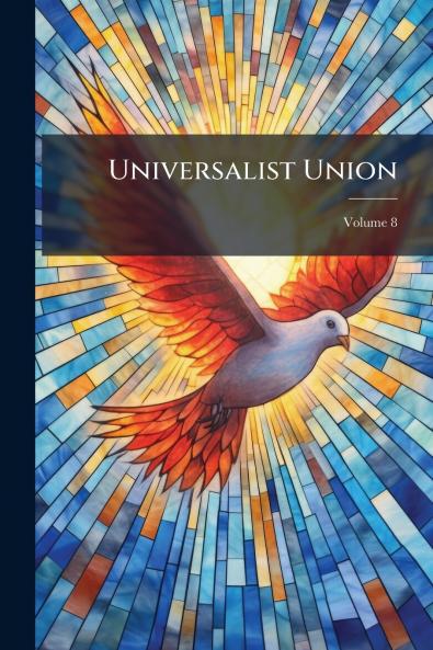 Universalist Union; Volume 8