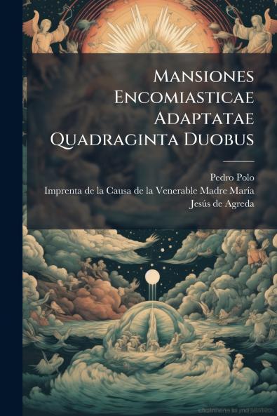 Mansiones Encomiasticae Adaptatae Quadraginta Duobus