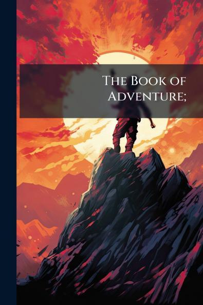 The Book of Adventure;