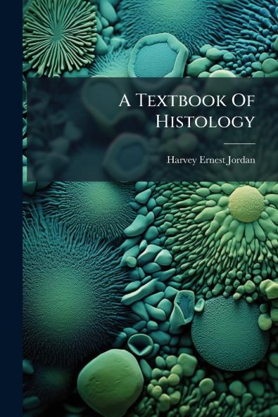 A Textbook Of Histology