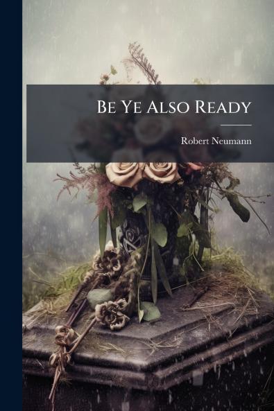 Be Ye Also Ready