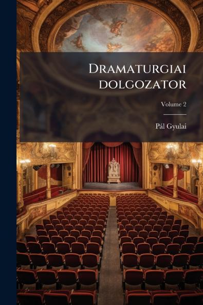 Dramaturgiai dolgozator; Volume 2