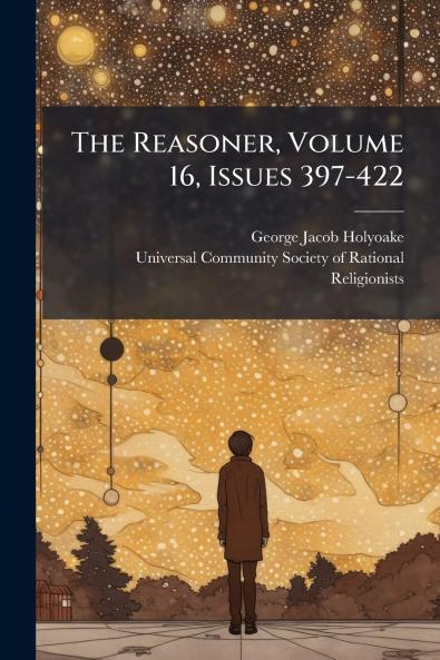 The Reasoner Volume 16 Issues 397-422