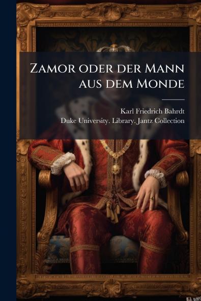 Zamor oder der Mann aus dem Monde