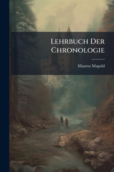 Lehrbuch Der Chronologie