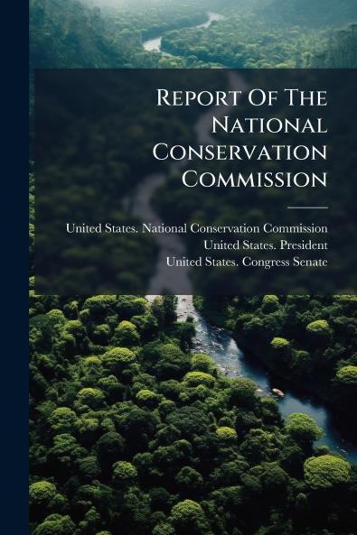 Report Of The National Conservation Commission