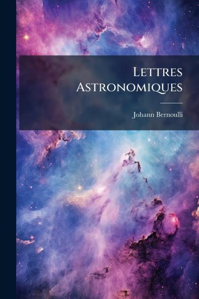 Lettres Astronomiques