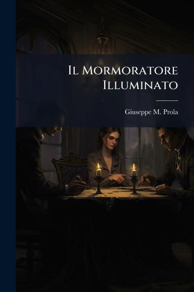 Il Mormoratore Illuminato