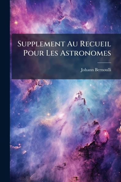 Supplement Au Recueil Pour Les Astronomes