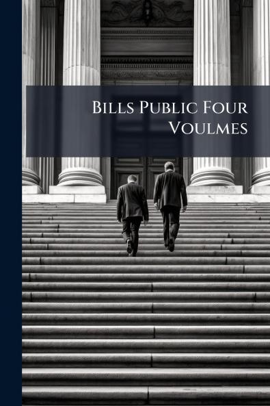 Bills Public Four Voulmes