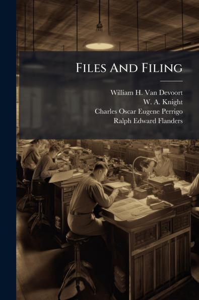 Files And Filing