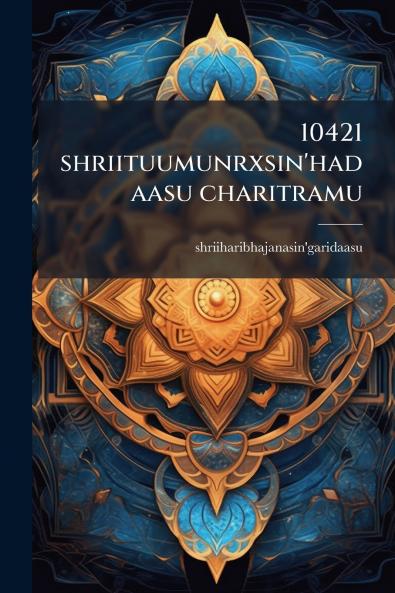 10421 shriituumunrxsin'hadaasu charitramu